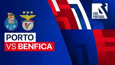 Porto vs Benfica - Full Match | Liga Portugal 2023/24