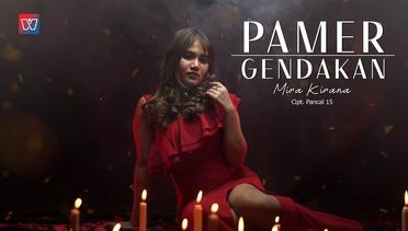 Mira Kirana - Pamer Gendakan (Official Music Video)