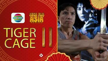 Mega Film Asia : Tiger Cage II - 30 April 2024