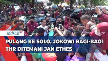 Pulang ke Solo, Jokowi Bagi-bagi THR Ditemani Jan Ethes