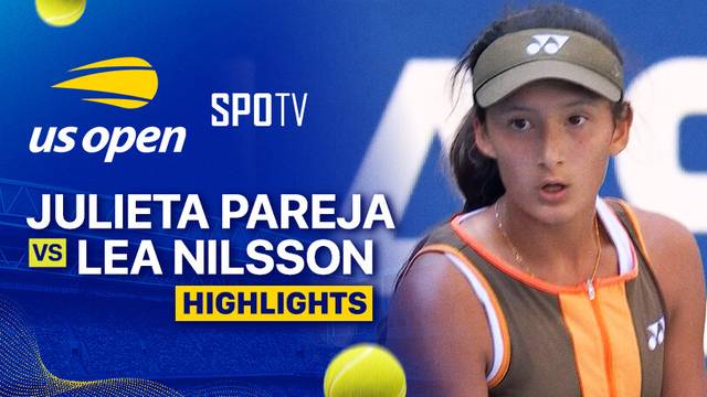Julieta Pareja vs Lea Nilsson - Highlight | US Open 2025