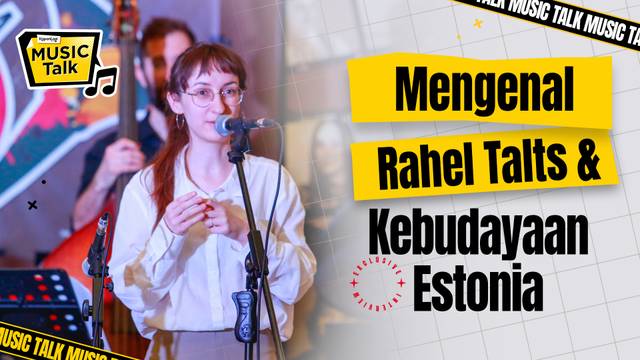 Mengenal Lebih Dekat Rahel Talts, Komposer Estonia Yang Baru Tampil di Jakarta