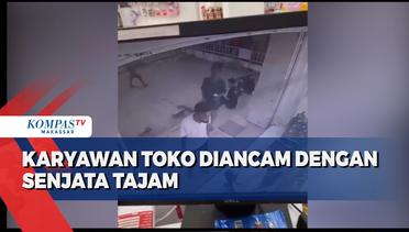Karyawan Toko Diancam Dengan Senjata Tajam