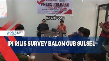 IPI Rilis Survey Balon Gub Sulsel