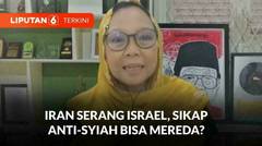 Konflik Iran Vs Israel Bisa Redam Sentimen Anti-syiah di Indonesia? | Liputan 6