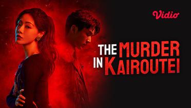 The Murder in Kairoutei - Trailer 4
