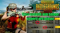 Cara Melatih Aim Sniper Seperti Pro Player - Pubg Mobile Indonesia