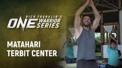 Rich Franklin's ONE Warrior Series - Best Moments- Matahari Terbit Center