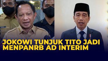 Keputusan Jokowi: Tunjuk Tito Karnavian Jadi Menteri PANRB Ad Interim