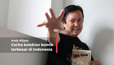 Andy Wijaya Kolektor komik terbesar di Indonesia