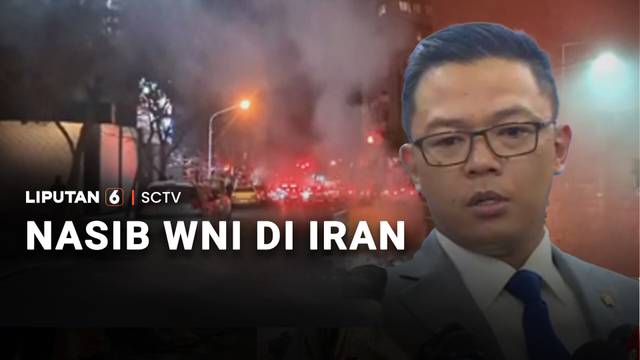 Nasib WNI di Iran | Liputan 6