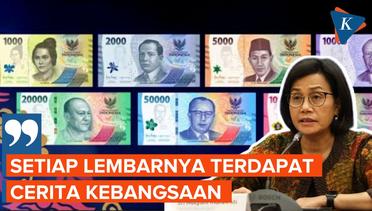 Bank Indonesia Resmi Luncurkan 7 Uang Rupiah Baru Tahun Emisi 2022