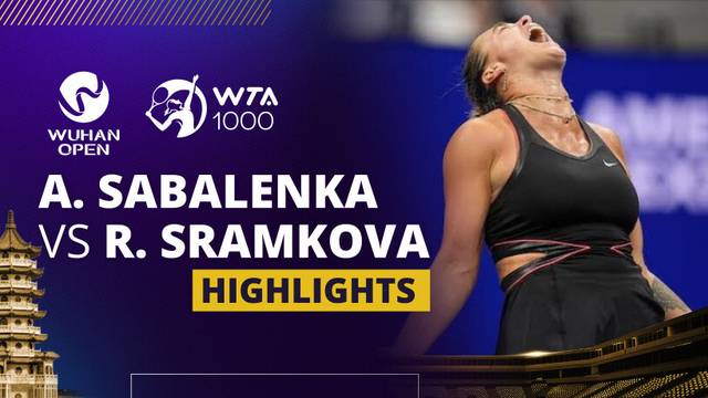 Aryna Sabalenka vs Rebecca Sramkova - Highlight | WTA 1000: Dongfeng Voyah Wuhan Open 2025