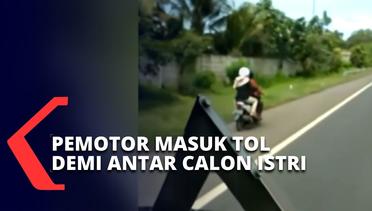Rekaman Pemotor Antar Calon Istri Pulang Lewat Jalan Tol Tangerang-Merak, Mengaku Tak Tahu Arah