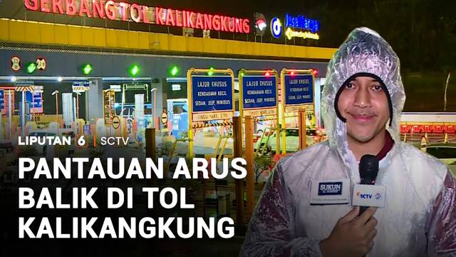 Pantauan Arus Balik di Tol Kalikangkung | Liputan 6