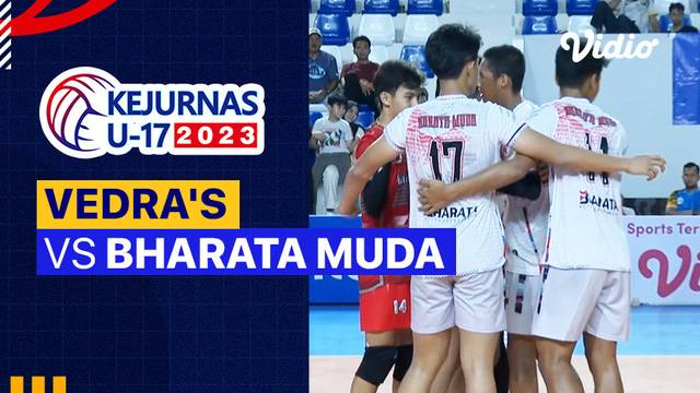 Putra: Vedra's vs Bharata Muda - Full Match | Kejurnas Bola Voli Antarklub U-17 2023