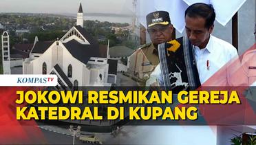 [FULL] Jokowi Resmikan Gereja Katedral di Kupang yang Pernah Diterjang Badai Seroja
