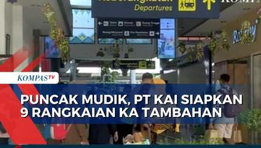 Puncak Mudik, PT KAI Siapkan 9 Rangkaian KA Tambahan di Stasiun Gubeng Surabaya [INFO MUDIK]