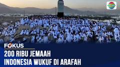 Jamaah Haji dari Indonesia dan Dunia Ramaikan Padang Arafah untuk Rangkaian Wukuf | Fokus