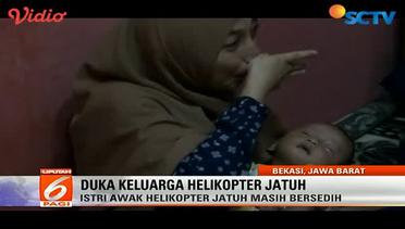 Duka Keluarga Helikopter Jatuh - Liputan 6 Pagi
