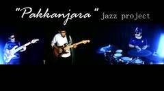 Pakkajara Jazz Project - Time Keeper #MusicBatle