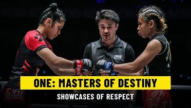 Shows Of Respect | ONE: MASTERS OF DESTINY