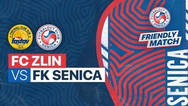 Full Match - FC Zlin vs FK Senica | Friendly Match