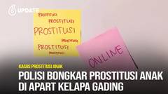 Liputan6 Update: Polisi Bongkar Prostitusi anak di Apart Kelapa Gading