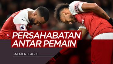 Alexandre Lacazette / Pierre-Emerick Aubameyang dan 3 Bromance Di Premier League