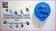 Ulang tahun Aryadi Muhammad Jamin yg ke 23 pada 27-11-2017