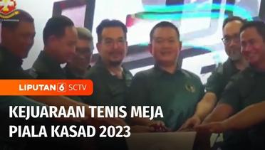 Kepala Staf Angkatan Darat Membuka Kejuaraan Tenis Meja Piala Kasad 2023 | Liputan 6