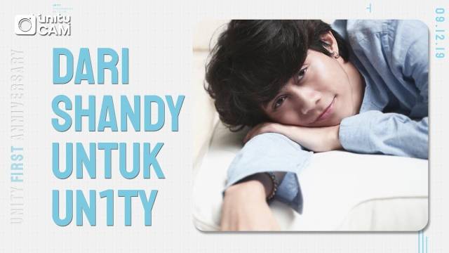 Surat Shandy untuk UN1TY #UN1VERSARY