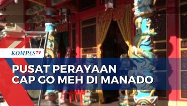 Klenteng Ban Hin Kiong Jadi Pusat Perayaan Cap Go Meh di Manado