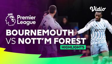 Bournemouth vs Nottingham Forest - Highlights | Premier League 23/24