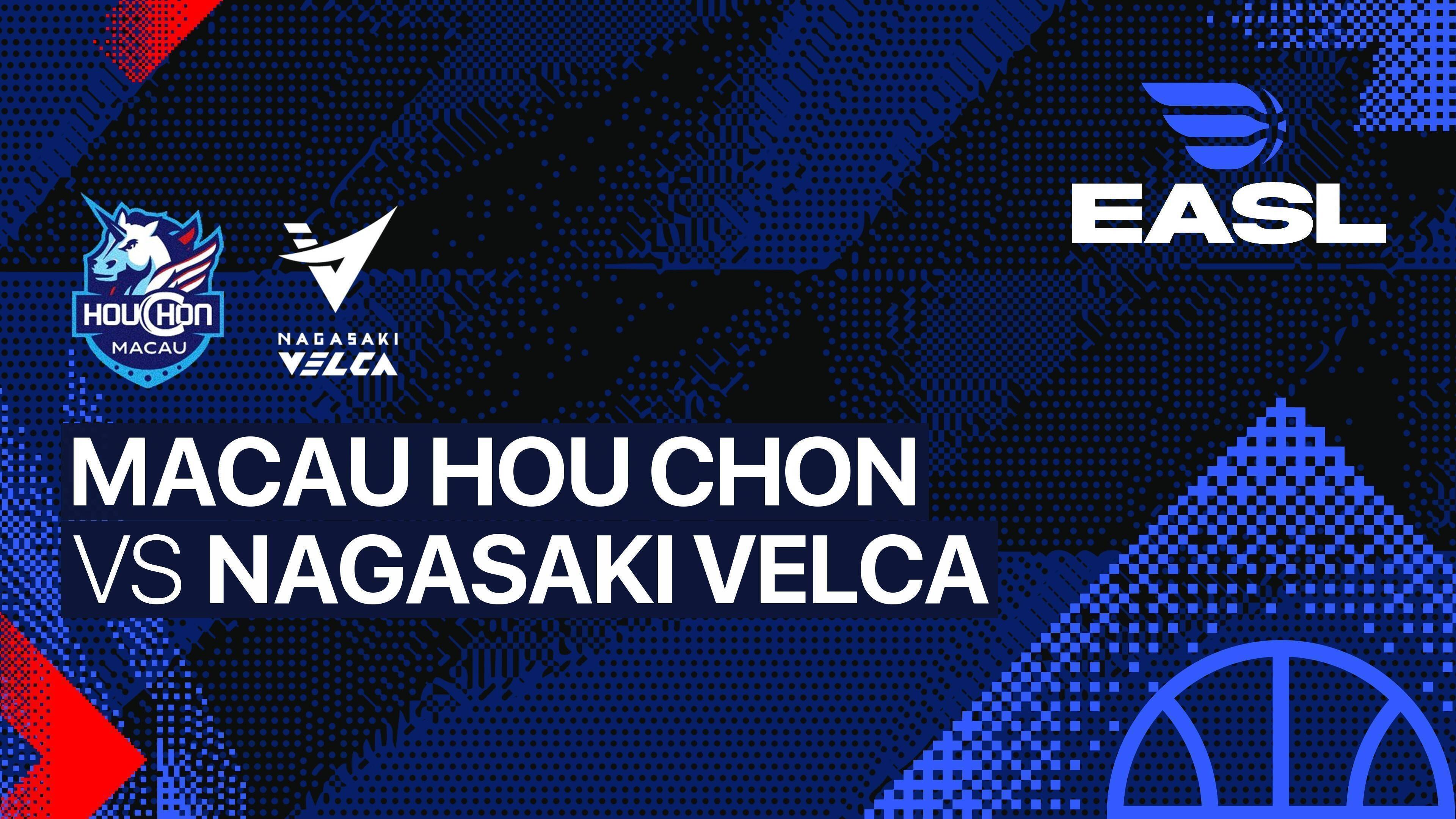 Macau Hou Chon vs Nagasaki Velca