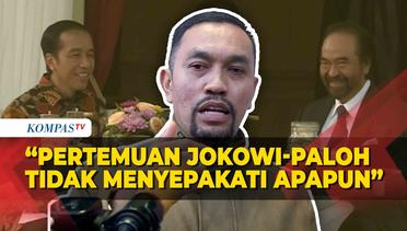 Nasdem soal Pertemuan Surya Paloh dan Jokowi: Tak Terkait dengan Sikap Politik