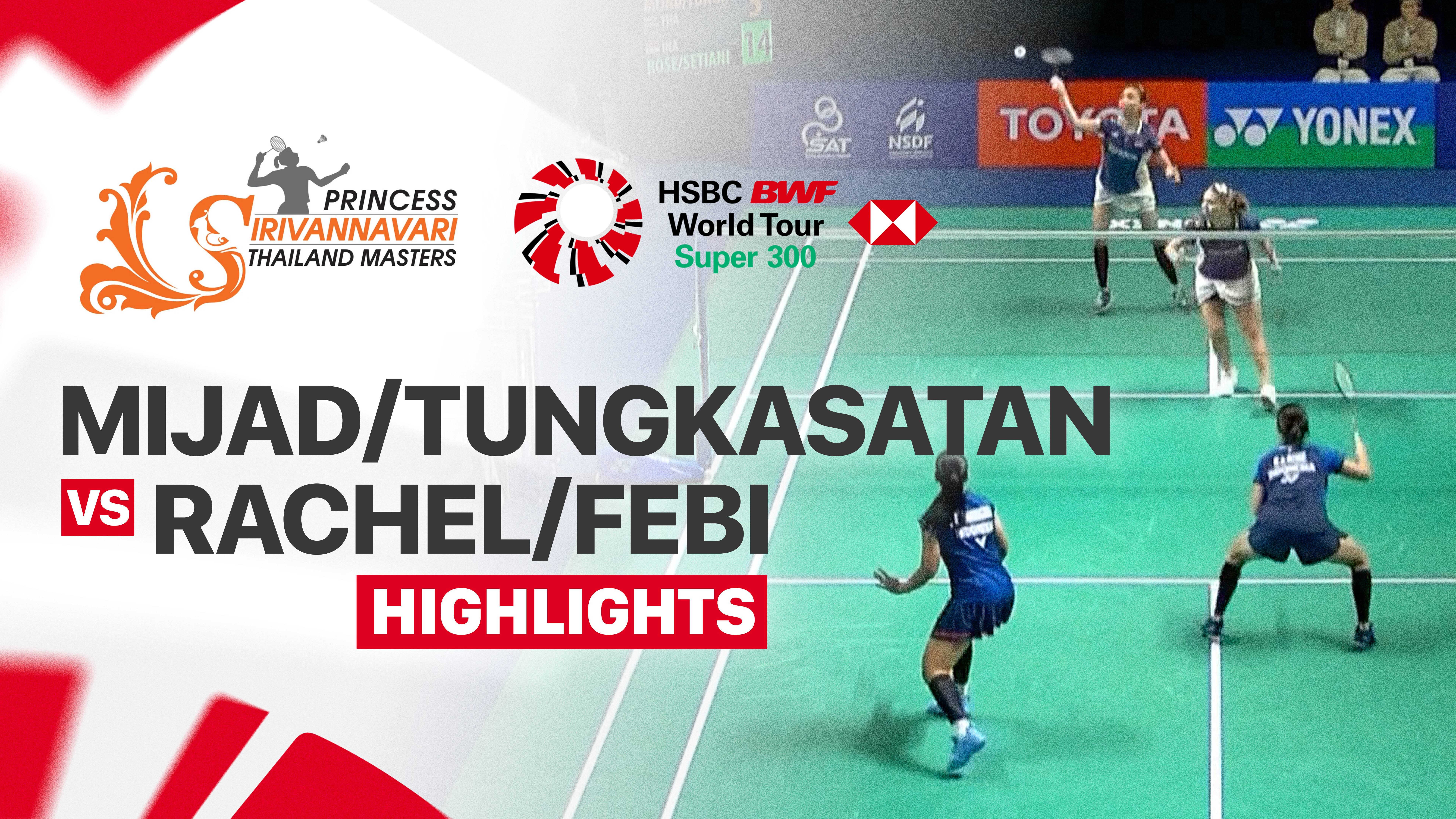 Hathaithip Mijad/Napapakorn Tungkasatan (THA) vs Rachel Allessya Rose/Febi Setianingrum (INA) - Women's Doubles Round of 16 | PRINCESS SIRIVANNAVARI Thailand Masters 2026