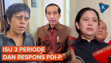 Saat Isu Jokowi 3 Periode Diungkit Adian Napitupulu dan Dibantah Puan