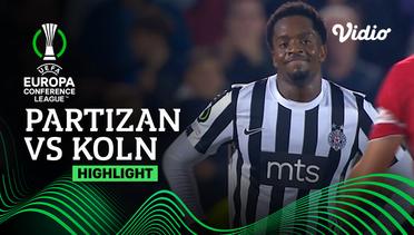 Highlights -  Partizan vs Koln | UEFA Europa Conference League 2022/23