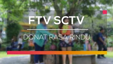 FTV SCTV - Donat Rasa Rindu