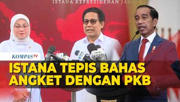 Istana Bantah Bahas Hak Angket Terkait Pertemuan 2 Menteri PKB dan Jokowi