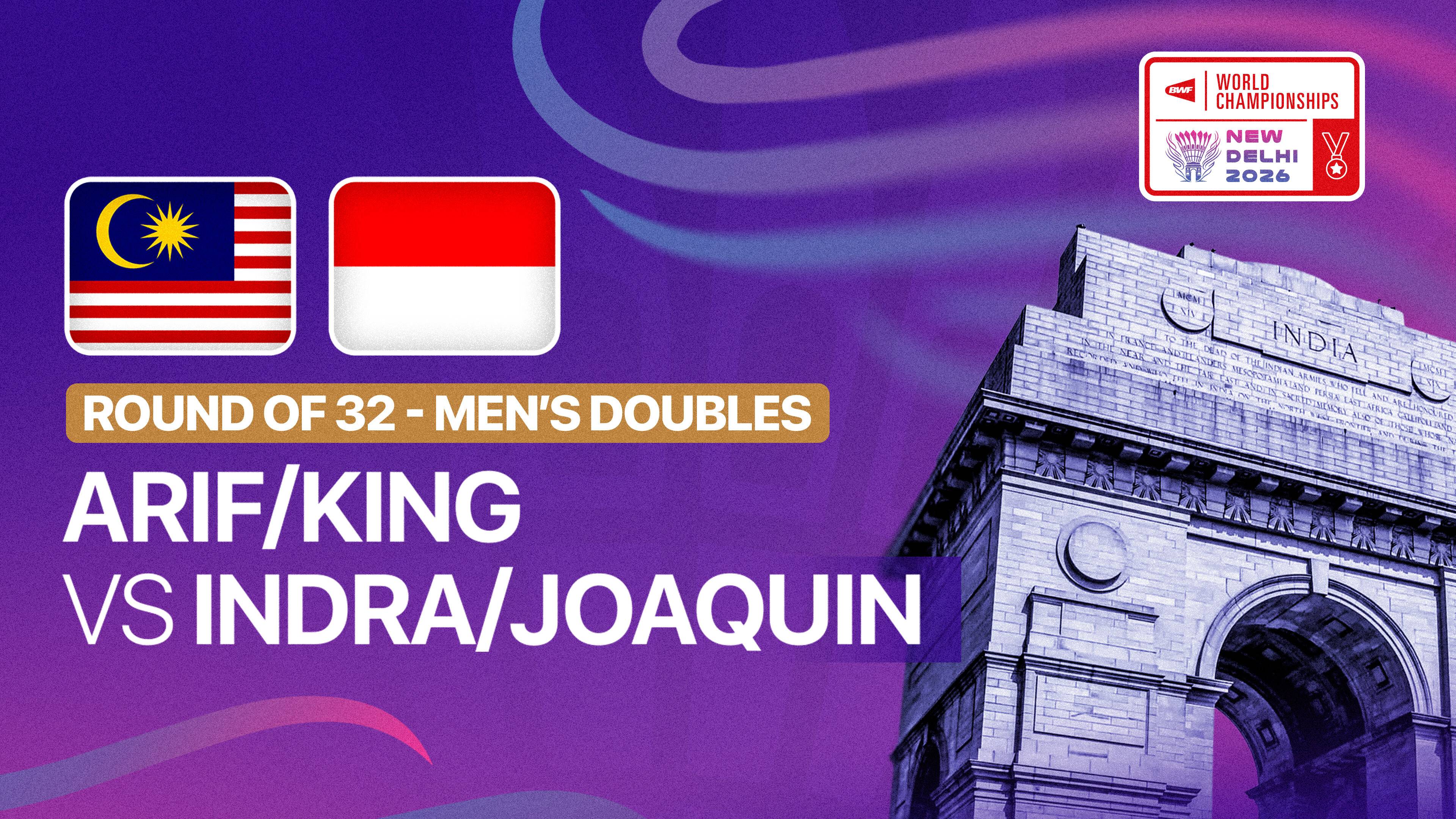Junaidi Arif/Yap Roy King (MAS) vs Raymond Indra/Nikolaus Joaquin (INA) - Men's Doubles Round of 32 | BWF World Championships 2026