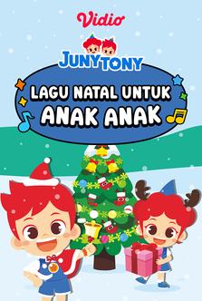 JunyTony - Lagu Natal Untuk Anak-Anak