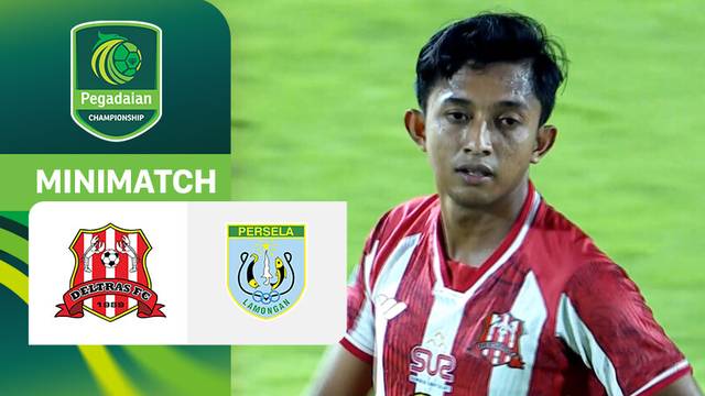 Deltras FC vs Persela Lamongan - Mini Match | Pegadaian Championship 2025/26