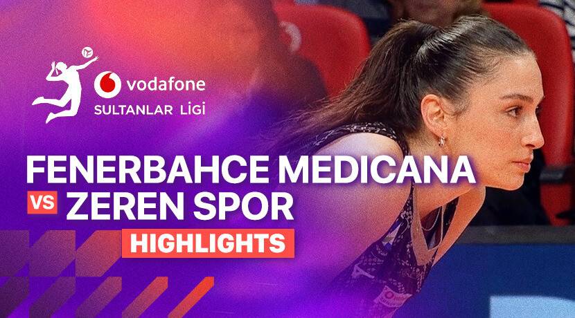 Fenerbahce Medicana Woman vs Zerenspor