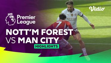 Nottingham Forest vs Man City - Highlights | Premier League 23/24