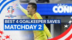 4 Penyelamatan Kiper Terbaik Matchday 2 | CONMEBOL Copa America USA 2024