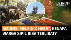 Ledakan Amunisi Garut, TNI Libatkan Warga Sipil: Wajar atau Janggal? | Diskusi