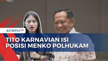 Ini Alasan Jokowi Tunjuk Tito Karnavian Jadi Plt Menko Polhukam Gantikan Mahfud Md