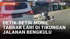 Detik-Detik Mobil Terlibat Tabrak Lari di Tikungan Jalanan Bengkulu